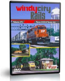 Windy City Rails, Volume 1 "B-12 & Turner Jct."