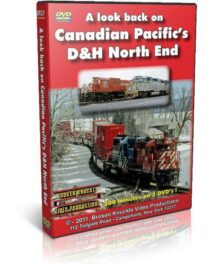Canadian Pacific's D&H North End 2 Disc Set