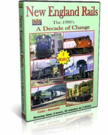 New England Rails, the 1980's Decade of Change, 3 Disc Set