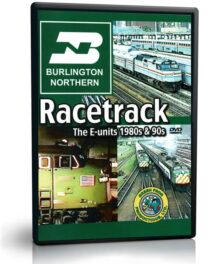 Burlington Northerns Racetrack The E-units 1980s and 90s
